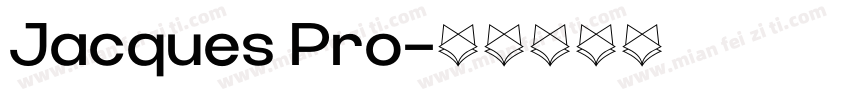 Jacques Pro字体转换
